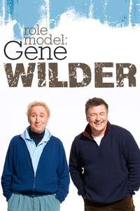 Role Model: Gene Wilder - Poster