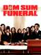 Dim Sum Funeral