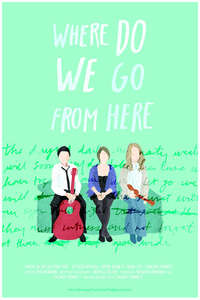 Where Do We Go From Here - Poster
