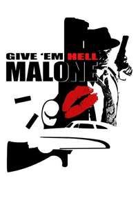 Give 'em Hell  Malone - Poster