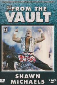 From the Vault: Shawn Michaels - Poster