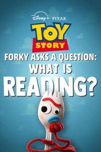 Forky Asks a Question: What Is Reading? - Posters