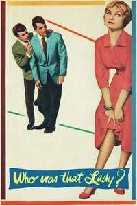 Who Was That Lady? - Poster