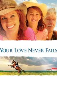 Your Love Never Fails - Poster