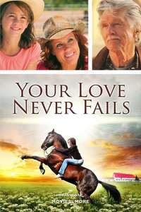 Your Love Never Fails - Poster