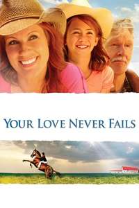 Your Love Never Fails - Poster