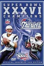 Super Bowl XXXVI Champions - New England Patriots