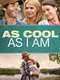 As Cool as I Am