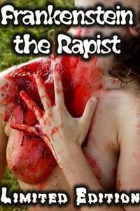 Frankenstein the Rapist - Poster
