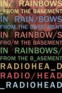 Radiohead: In Rainbows – From The Basement - Poster