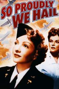 So Proudly We Hail - Posters