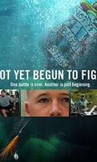 Not Yet Begun to Fight