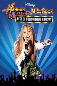 Hannah Montana & Miley Cyrus: Best of Both Worlds Concert - Poster