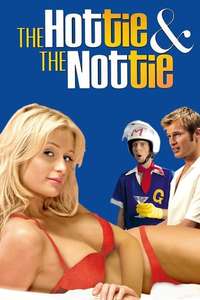 The Hottie & The Nottie - Poster