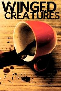 Winged Creatures - Poster