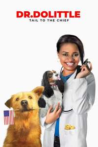 Dr. Dolittle: Tail to the Chief - Posters