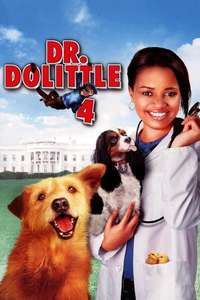 Dr. Dolittle: Tail to the Chief - Posters
