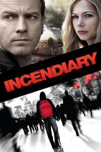 Incendiary - Poster