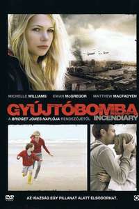 Incendiary - Poster