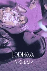 Jodhaa Akbar - Poster