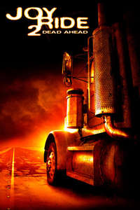 Joy Ride 2: Dead Ahead - Poster