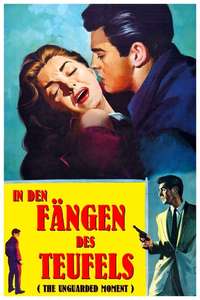 The Unguarded Moment - Posters