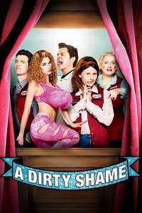 A Dirty Shame - Poster