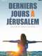 Last Days in Jerusalem