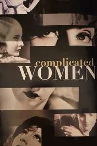 Complicated Women - Poster