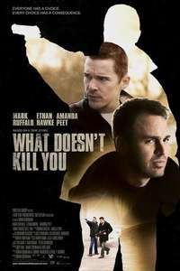 What Doesn't Kill You - Poster