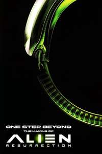 One Step Beyond: Making 'Alien Resurrection' - Poster