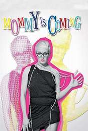 Mommy Is Coming