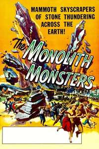 The Monolith Monsters - Poster