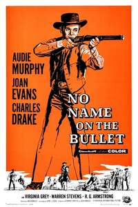 No Name on the Bullet - Poster