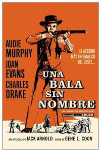 No Name on the Bullet - Poster