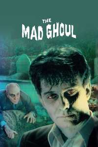 The Mad Ghoul - Posters
