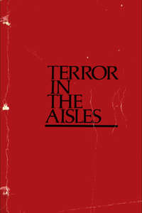 Terror in the Aisles - Posters