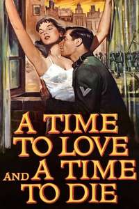 A Time to Love and a Time to Die - Poster