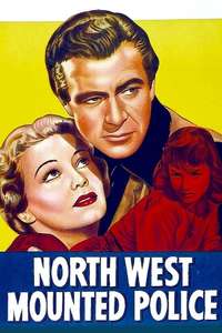 North West Mounted Police - Poster