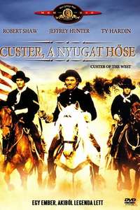Custer of the West - Poster