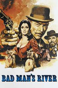 Bad Man's River - Poster