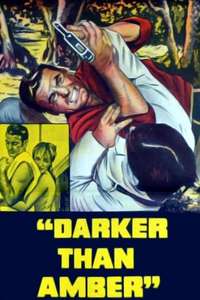 Darker Than Amber - Poster