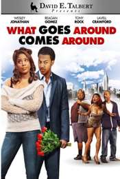 David E. Talbert's What Goes Around Comes Around