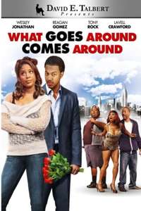 David E. Talbert's What Goes Around Comes Around - Poster