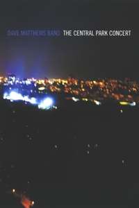 Dave Matthews Band: The Central Park Concert - Poster