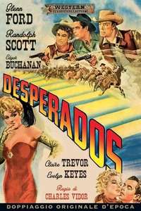 The Desperadoes - Poster
