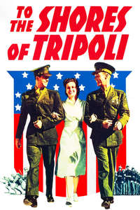 To the Shores of Tripoli - Poster