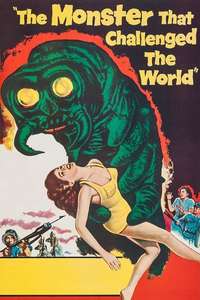 The Monster That Challenged the World - Posters
