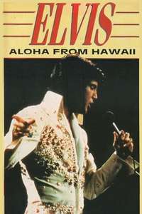 Elvis: Aloha from Hawaii - Posters