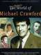 Tony Palmer's Film About the Fantastic World of Michael Crawford
